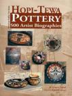 Hopi-Tewa Pottery: 500 Artist Biographies (American Indian Art) Cover Image