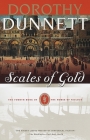 Scales of Gold: Book Four of the House of Niccolo (House of Niccolo Series #4) By Dorothy Dunnett Cover Image