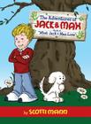 The Adventures of Jack & Max: Book 1: What Jack and Max Love Cover Image