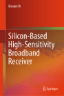 Silicon-Based High-Sensitivity Broadband Receiver Cover Image