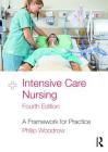 Intensive Care Nursing: A Framework for Practice Cover Image
