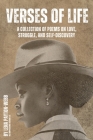 Verses of life: A Collection of Poems on Love, Struggle, and Self-Discovery By Lena Payton Webb, Lj Payton Webb, Blu Impressions Designs LLC (Illustrator) Cover Image