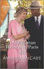 A Manhattan Heiress in Paris By Amanda McCabe Cover Image