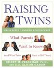 Raising Twins: What Parents Want to Know (and What Twins Want to Tell Them) By Eileen M. Pearlman, Jill Alison Ganon Cover Image