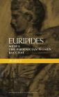 Euripides Plays: 1: Medea; the Phoenician Women; Bacchae (Classical Dramatists) Cover Image