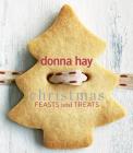 Christmas Feasts and Treats By Donna Hay Cover Image