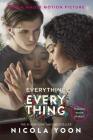 Everything, Everything Movie Tie-in Edition Cover Image