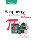 Raspberry Pi: A Quick-Start Guide Cover Image