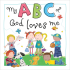 My ABC of God Loves Me By Fiona Boon, Lara Ede (Illustrator) Cover Image