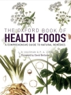 The Oxford Book of Health Foods By J. G. Vaughan, P. A. Judd, David Bellamy (Foreword by) Cover Image