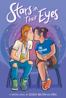 Stars in Their Eyes: A Graphic Novel By Jessica Walton (Created by), Aśka (Created by) Cover Image