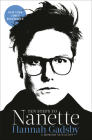 Ten Steps to Nanette: A Memoir Situation By Hannah Gadsby Cover Image