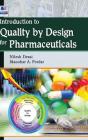 Introduction to Quality by Design for Pharmaceuticals By Nilesh Desai, Manohar a. Potdar Cover Image