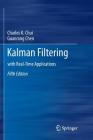 Kalman Filtering: With Real-Time Applications By Charles K. Chui, Guanrong Chen Cover Image