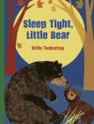 Sleep Tight Little Bear Cover Image