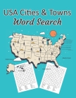 USA Cities & Towns Word Search: United States word find puzzles By Somatomint Cover Image