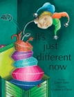 It's Just Different Now Cover Image