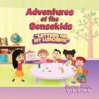 Adventures of the Sensokids: Letters on My Lunchbox By Reema Naim, Hassan Almodallala Cover Image