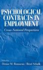 Psychological Contracts in Employment: Cross-National Perspectives By Denise M. Rousseau (Editor), M. J. D. René Schalk (Editor) Cover Image