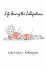 Life Among the Lilliputians By Judy Lockhart DiGregorio, Jim Stovall (Illustrator), Books Greyhound Books (Designed by) Cover Image
