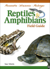 Reptiles & Amphibians of Minnesota, Wisconsin and Michigan Field Guide Cover Image