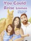 You Could Raise Llamas Cover Image