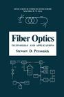 Fiber Optics: Technology and Applications (Applications of Communications Theory) Cover Image
