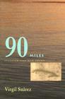 90 Miles: Selected And New Poems (Pitt Poetry Series) Cover Image