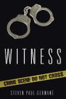 Witness By Steven Paul-Germane' Cover Image