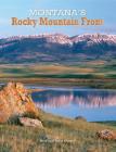 Montana's Rocky Mountain Front By Rick Graetz Cover Image
