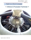 English as a Second Language -Airframe & Powerplant Technician - General Book 1 of 2 Level -1: ESL Aviation Technician By Dana B. Lehman Phd Cover Image