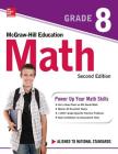 McGraw-Hill Education Math Grade 8, Second Edition Cover Image