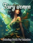 Fairy woman coloring book for inmates By Sureshot Books Publishing LLC Cover Image