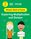 Math - No Problem! Exploring Multiplication and Division, Grade 1 Ages 6-7 (Master Math at Home) By Math - No Problem! Cover Image