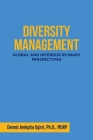 Diversity Management: Global and Interdisciplinary Perspectives By Dennis Arekpita Ogirri Murp Cover Image