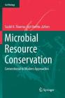 Microbial Resource Conservation: Conventional to Modern Approaches (Soil Biology #54) By Sushil K. Sharma (Editor), Ajit Varma (Editor) Cover Image
