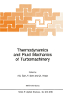 Thermodynamics and Fluid Mechanics of Turbomachinery: Volumes I and II (NATO Science Series E: #97) By A. S. Üçer (Editor), P. Stow (Editor), Ch Hirsch (Editor) Cover Image