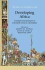 Developing Africa: Concepts and Practices in Twentieth-Century Colonialism (Studies in Imperialism #115) By Joseph Morgan Hodge (Editor), Gerald Heodl (Editor), Martina Kopf (Editor) Cover Image