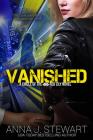 Vanished By Anna J. Stewart Cover Image