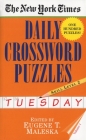 New York Times Daily Crossword Puzzles (Tuesday), Volume I By New York Times, Eugene Maleska (Editor) Cover Image