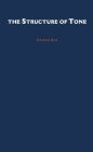 The Structure of Tone By Zhiming Bao Cover Image