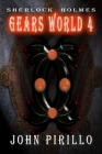 Sherlock Holmes, Gears World 4 Cover Image
