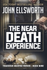 The Near Death Experience By John Ellsworth Cover Image