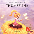 Thumbelina: My First 5 Minutes Fairy Tales Cover Image