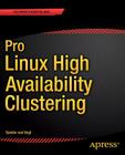 Pro Linux High Availability Clustering By Sander Van Vugt Cover Image