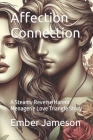 Affection Connection: A Steamy Reverse Harem Menagerie Love Triangle Story Cover Image