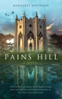 Pains Hill By Margaret Buntrock Cover Image