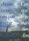 Ces Choses Que Nous n'Avons Pas Vues Venir (Collections Litterature #6145) By Steven Amsterdam Cover Image