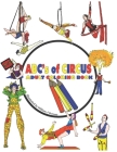 ABC's of Circus Adult Coloring Book Cover Image