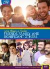 Love Makes a Family: Friends, Family, and Significant Others By Willi Vision Cover Image